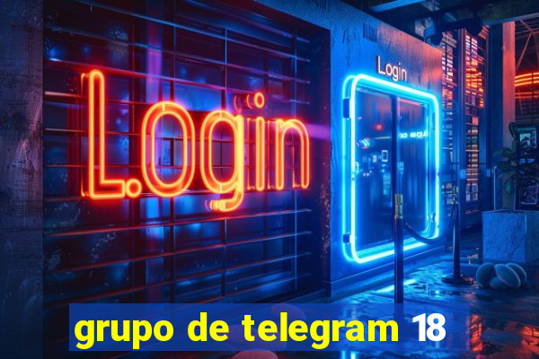 grupo de telegram 18